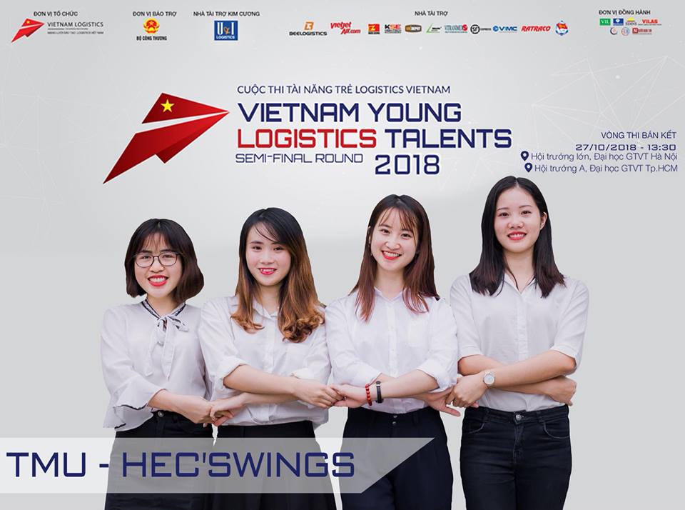 Đội HEC’SWINGs đại diện trường tham gia Bán kết cuộc thi “Viet Nam Young Logistics Talents 2018”